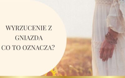 Wyrzucenie z gniazda – co to oznacza?